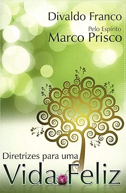 Diretrizes para uma Vida Feliz