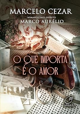 O que importa é o amor