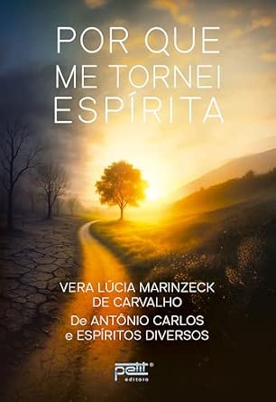 Por que me tornei Espírita