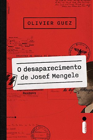 O Desaparecimento De Josef Mengele