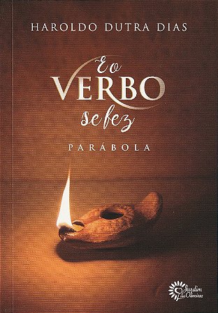 E o Verbo Se se Fez Parábola