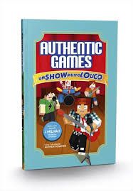 Authentic games: Um show muito louco