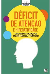 Coleção síndromes e distúrbios - Déficit de atenção e Hiperatividade