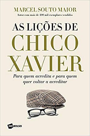 As lições de Chico Xavier - 5º edição Pocket