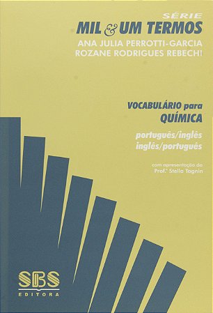 Vocabulário Para Química  Português-Inglês / Inglês-Português - Série Mil & Um Termos