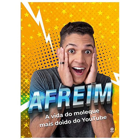 Afreim: A vida do moleque mais doido do youtube