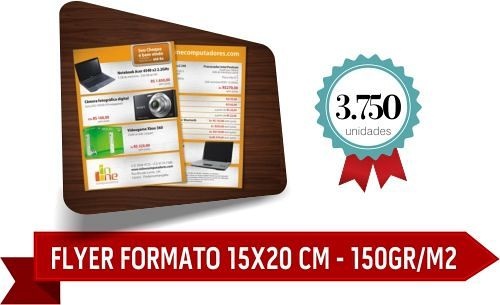 3.750 - FLYER FORMATO 15x20 CM - 150GR/M2