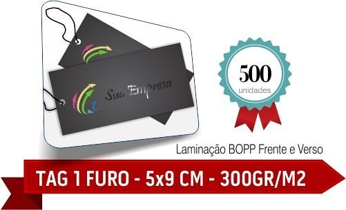 500 TAG Corte Arredondados - 1 Furo - Formato 5x9 cm