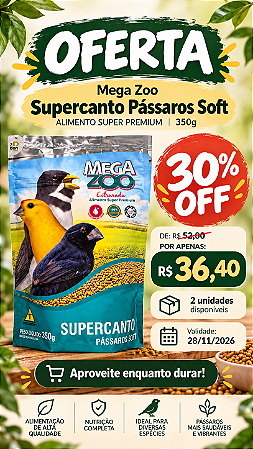 PROMO 28/11-MGZ EXT PASSAROS SUPER CANTO SOFT 350G