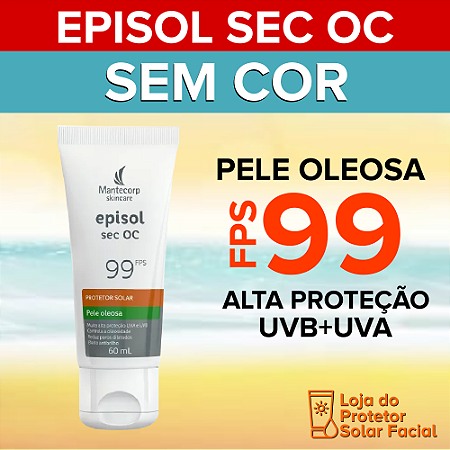 Episol Sec OC FPS 99 Sem Cor - Pele Oleosa