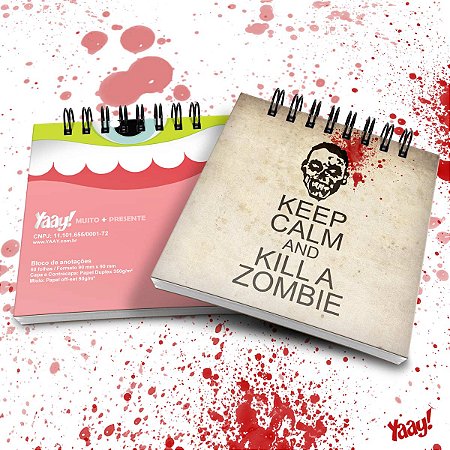 Bloco de Anotações Keep Calm and kill a Zombie