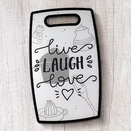 Tábua de Cozinha Live Laugh Love