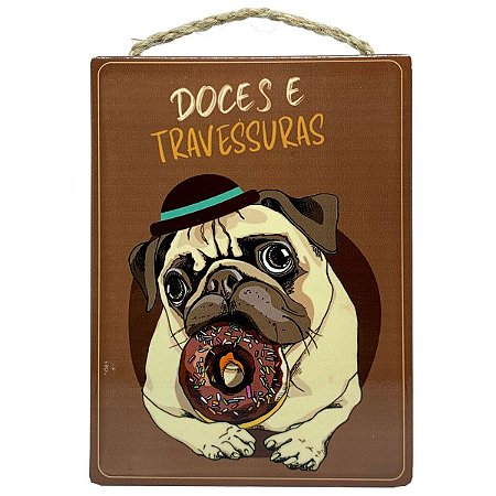 Placa Decorativa em cerâmica Pug Doces ou Travessuras