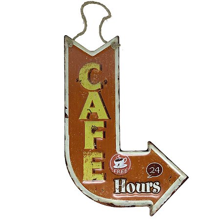 Placa de Metal Decorativa Seta Cafe 24 Hours