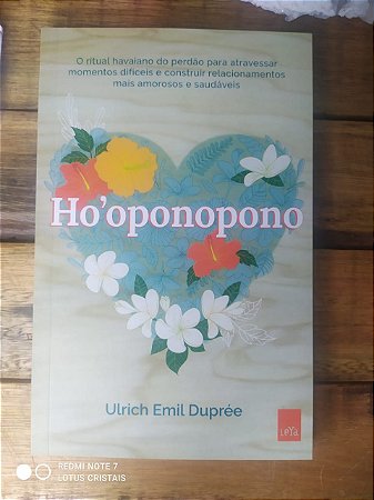 Livro - Ho’oponopono: O ritual havaiano do perdao para atravessar momentos dificeis e construir rela
