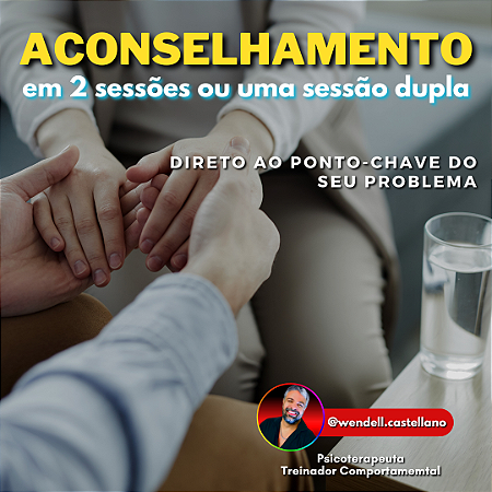 ACONSELHAMENTO EM 2 SESSÕES INDIVIDUALIZADAS