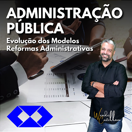 ADM. PÚBLICA COMPLETA - Prof. Wendell Léo