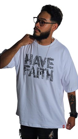 Camiseta Oversized | Have Faith