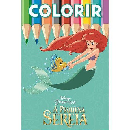 LIVRO DISNEY COLORIR MEDIO-A PEQUENA SEREIA BICHO ESPERTO