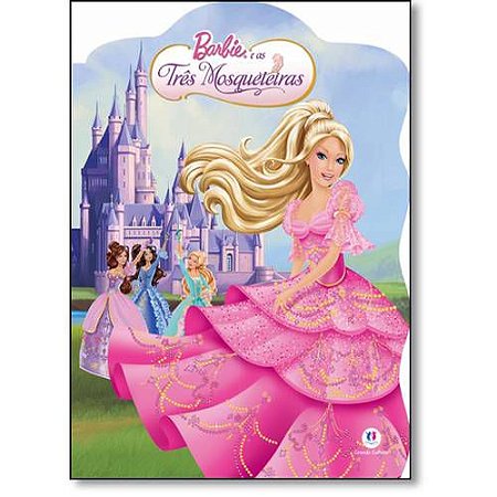 LIVRO BARBIE E AS TRES MOSQUETEIRAS (CIRANDA CULTURAL)