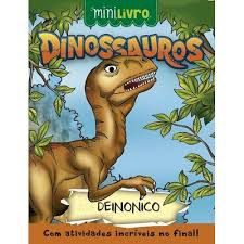 MINI LIVRO DINOSSAUROS DEINONICO (CIRANDA CULTURAL)