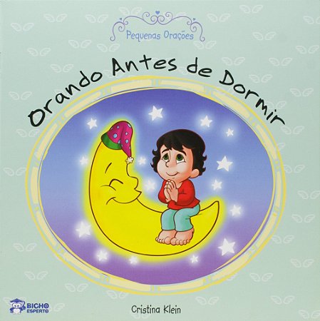 LIVRO ORANDO ANTES DE DORMIR BICHO ESPERTO