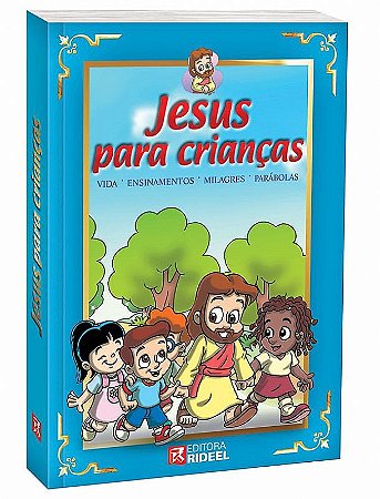 LIVRO JESUS PARA CRIANCAS-VOLUME UNICO 3ED. BICHO ESPERTO