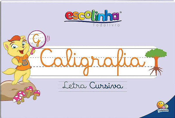 LIVRO CALIGRAFIA LETRA CURSIVA ESCOLINHA TODO O LIVRO