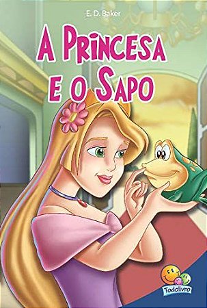 LIVRO HISTORIA A PRINCESA E O SAPO CLASSIC STARS TODO O LIVRO