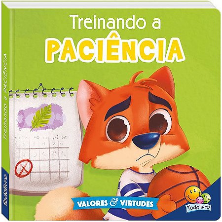 LIVRO CD TREINANDO A PACIENCIA VALORES E VIRTUDES II TODO O LIVRO