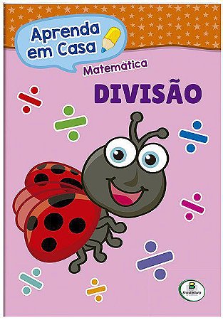 LIVRO MATEMATICA DIVISAO APRENDA EM CASA BRASILEITURA