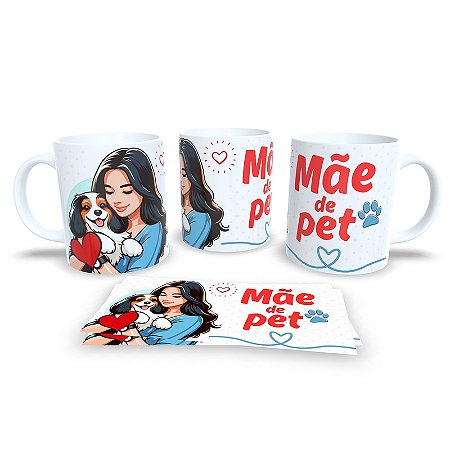 Caneca Cerâmica Personalizada Mãe de Pet - Modelo 785311