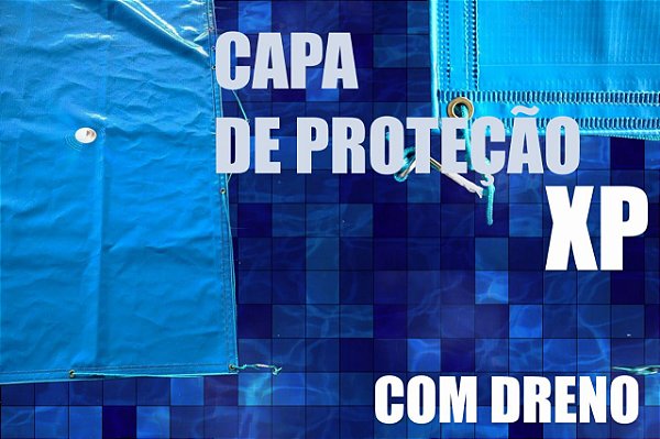 CAPA DE PROTEÇÃO - PARA PISCINA - COM DRENO