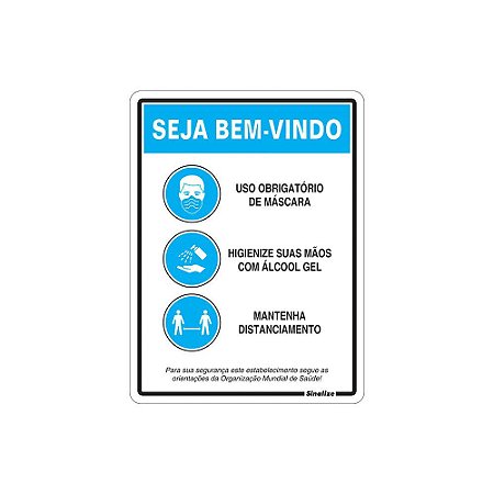 PLACA DE SINALIZAÇÃO 20X30 - SEJA BEM VINDO ORIENTAÇÕES OMS