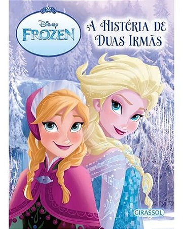 Frozen - A história de duas irmãs