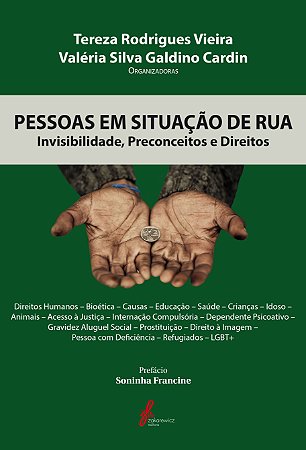 PESSOAS EM SITUAÇÃO DE RUA - Invisibilidade, Preconceitos e Direitos