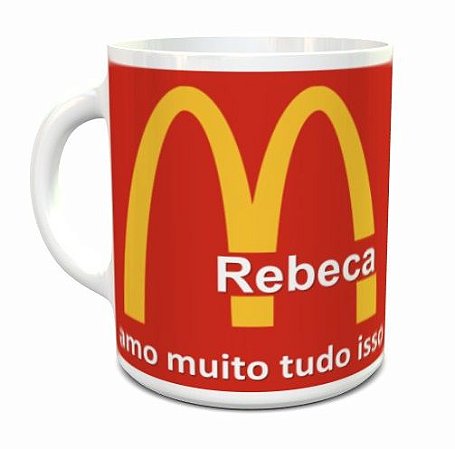 Caneca, McDonald's 'com seu nome'