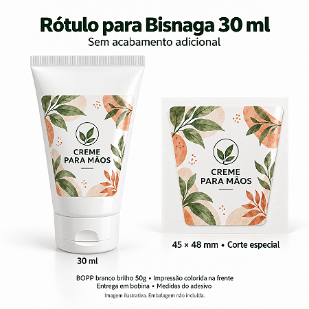 Rótulo Personalizado para Bisnaga 30 ml em BOPP