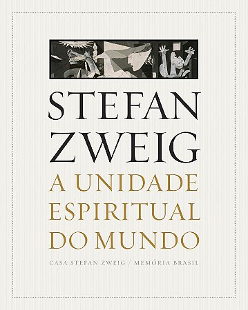 Stefan Zweig, A unidade espiritual do mundo