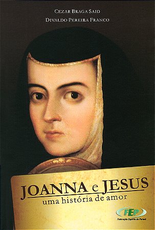 Joanna e Jesus Uma História de Amor