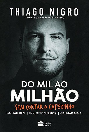 Resultado de imagem para livro do mil ao milhao