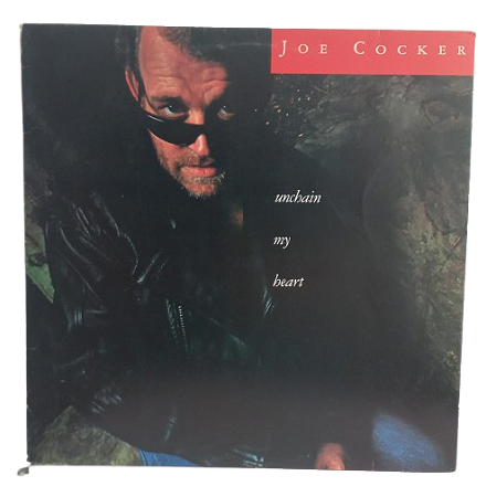 Disco de Vinil – Joe Cocker – Unchain My Heart (1987) LP