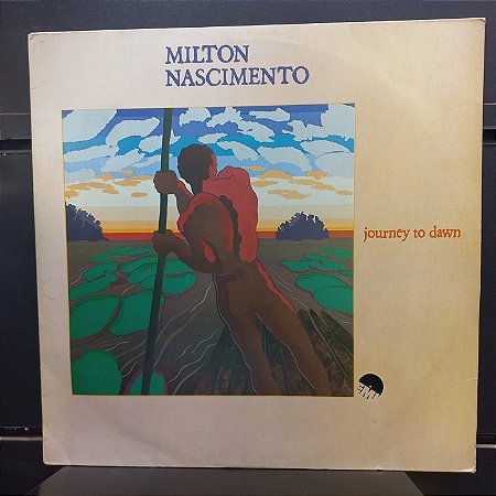 Disco Vinil LP – Milton Nascimento - Journey to Dawn