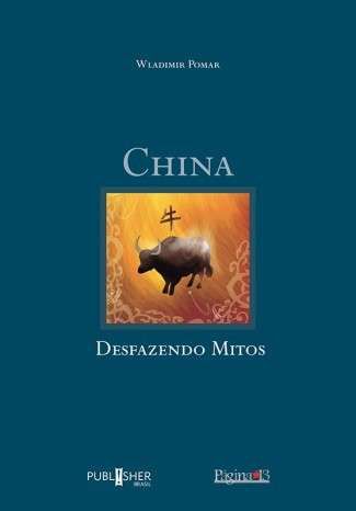 China – Desfazendo Mitos