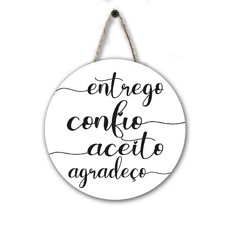 FLÂMULA REDONDA ENTREGO CONFIO E AGRADEÇO