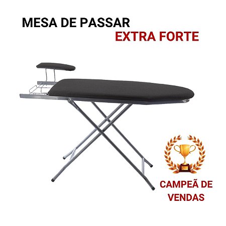 Tabua de Passar Roupas Extra Forte Com Tecido Metalizado e Passa Mangas