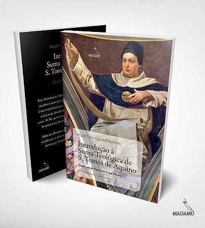 Livro Introdução à Suma Teológica de S. Tomás de Aquino | Martin Grabmann | Tradução Francisco Lage Pessoa