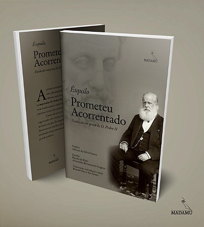 Livro Prometeu Acorrentado | Ésquilo | Tradução em Prosa de D. Pedro II