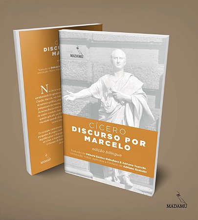 Livro Discurso por Marcelo | Cícero | Tradução Debora Santos Shinohara e Adriano Scatolin | Edição bilíngue