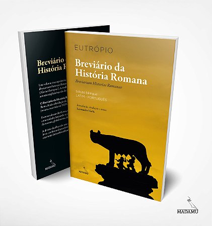 Livro Breviário da História Romana | Eutrópio | Trad. Leonardo Viola - ed. bilíngue